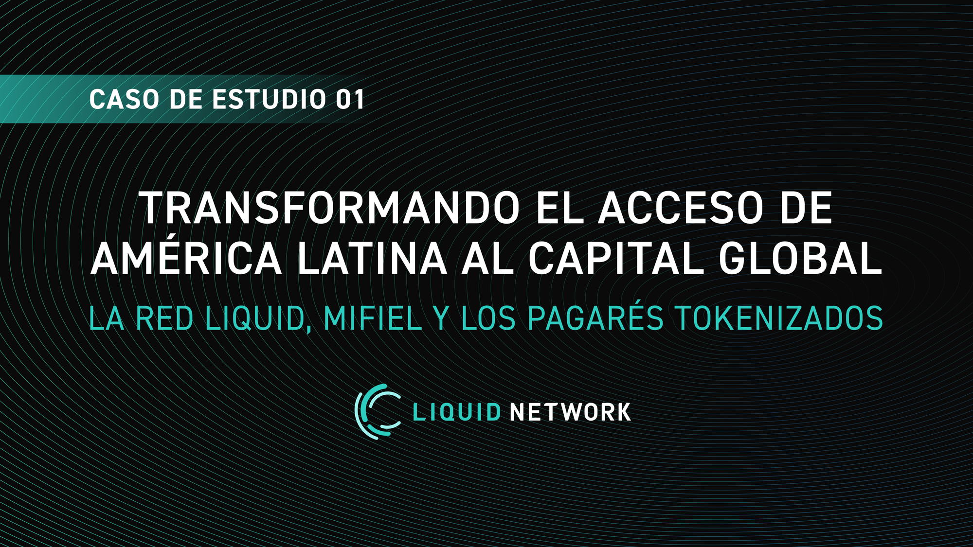 Transformando el Acceso de América Latina al Capital Global